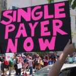 California Nightmare: What to Know About Left’s Next Run at Single-Payer Health Care